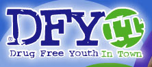 Drug Free Youth In Town (DFYIT)